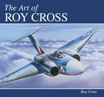 Umenie Roya Crossa - The Art of Roy Cross