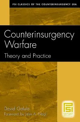 Protipovstalecká vojna: Teória a prax - Counterinsurgency Warfare: Theory and Practice