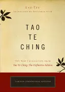 Tao Te ťing: Nový preklad z knihy Tao Te ťing: Definitívne vydanie - Tao Te Ching: The New Translation from Tao Te Ching: The Definitive Edition