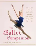 Baletný spoločník: Baletný spoločník - The Ballet Companion: Ballet Companion