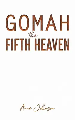 Gomaha piateho neba - Gomah the Fifth Heaven