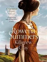 Killigrew Clay - Strhujúci príbeh lásky a rodiny - Killigrew Clay - A gripping tale of love and family