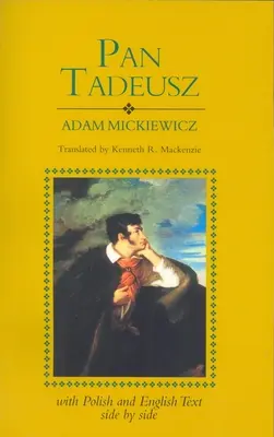 Pán Tadeusz (revidované vydanie): S textom v poľštine a angličtine vedľa seba - Pan Tadeusz (Revised): With Text in Polish and English Side by Side