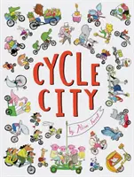 Cyklistické mesto: (Mestské knihy pre deti, Knihy na hľadanie) - Cycle City: (City Books for Kids, Find and Seek Books)