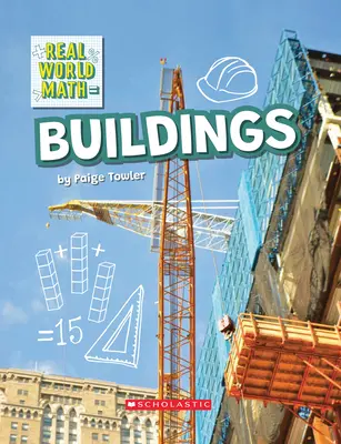 Stavebníctvo (Real World Math) (Library Edition) - Building (Real World Math) (Library Edition)