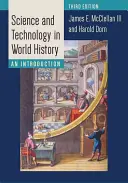 Veda a technika vo svetových dejinách: Úvod do vedy a techniky, 1. vydanie, 1. ročník - Science and Technology in World History: An Introduction