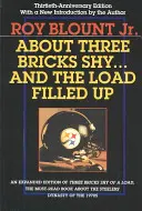 O knihe Tri tehly chýbajú... a náklad sa naplnil: Príbeh najväčšieho futbalového tímu všetkých čias - About Three Bricks Shy... and the Load Filled Up: The Story of the Greatest Football Team Ever