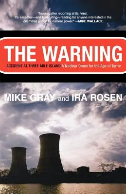 Varovanie: Nehoda na ostrove Three Mile Island - The Warning: Accident at Three Mile Island