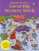 Veľká kniha záhad Richarda Scarryho - Richard Scarry's Great Big Mystery Book