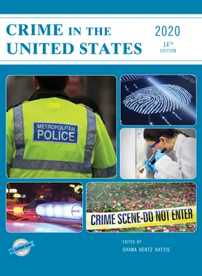 Kriminalita v Spojených štátoch 2020, 14. vydanie - Crime in the United States 2020, 14th Edition