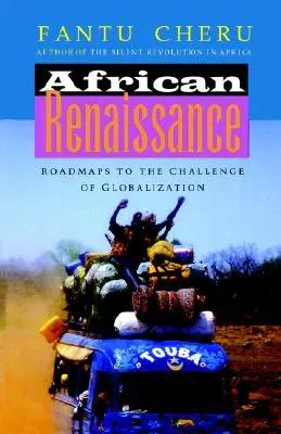 Africká renesancia: Renesancia Etiópskej republiky: plány na zvládnutie výzvy globalizácie (Roadmaps to the Challenge of Globalization) - African Renaissance: Roadmaps to the Challenge of Globalization