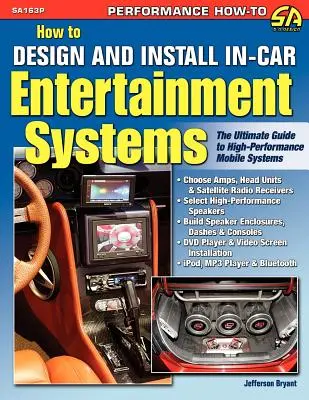 Ako navrhovať a inštalovať zábavné systémy v aute - How to Design and Install In-Car Entertainment Systems