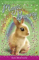 Kúzelný zajačik: Prázdninové sny - Magic Bunny: Holiday Dreams