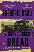 Hrobárov chlieb - The Gravediggers' Bread