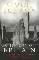 Dejiny Británie - 1. diel - Na okraji sveta? 3000 PRED N. L. - 1603 - History of Britain - Volume 1 - At the Edge of the World? 3000 BC-AD 1603