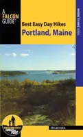 Najlepšie jednoduché jednodňové túry Portland, Maine - Best Easy Day Hikes Portland, Maine