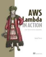 AWS Lambda v akcii: Bezserverové aplikácie riadené udalosťami - AWS Lambda in Action: Event-Driven Serverless Applications
