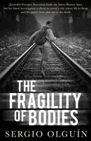 Krehkosť tiel - The Fragility of Bodies