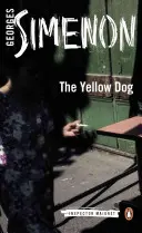 Žltý pes - inšpektor Maigret #5 - Yellow Dog - Inspector Maigret #5