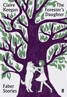 Lesníkova dcéra - Faber Stories - Forester's Daughter - Faber Stories