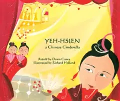 Yeh-Hsien a Chinese Cinderella v tagalogčine a angličtine - Yeh-Hsien a Chinese Cinderella in Tagalog and English