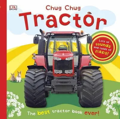 Chug, Chug Tractor: Veľa zvukov a veľa klapiek! - Chug, Chug Tractor: Lots of Sounds and Loads of Flaps!