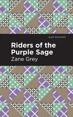 Jazdci purpurovej šalvie - Riders of the Purple Sage