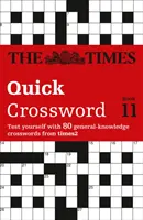 Times Quick Crossword Book 11 - 80 svetoznámych krížoviek z Times2 - Times Quick Crossword Book 11 - 80 World-Famous Crossword Puzzles from the Times2