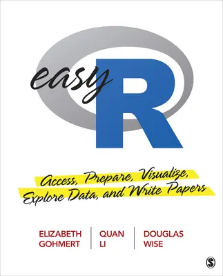 Easy R: Prístup, príprava, vizualizácia, skúmanie údajov a písanie dokumentov - Easy R: Access, Prepare, Visualize, Explore Data, and Write Papers