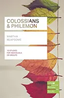 Kolosanom a Filemonovi (Lifebuilder Study Guides) (Reapsome Martha (Author)) - Colossians & Philemon (Lifebuilder Study Guides) (Reapsome Martha (Author))