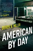 Američan za bieleho dňa - zaradený do užšieho výberu na cenu CWA Gold Dagger - American By Day - Shortlisted for the CWA Gold Dagger Award