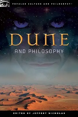 Duna a filozofia: Podivná cesta mentáta - Dune and Philosophy: Weirding Way of the Mentat