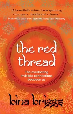 Červená niť: Červená niť: večné neviditeľné spojenia medzi nami (The Everlasting Invisible Connections Between Us) - The Red Thread: The Everlasting Invisible Connections Between Us