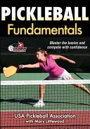Základy pickleballu - Pickleball Fundamentals
