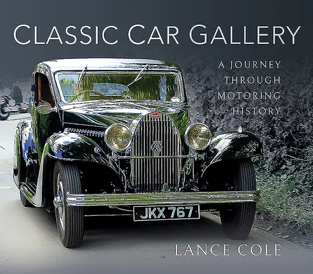 Galéria klasických automobilov: Cesta automobilovou históriou - Classic Car Gallery: A Journey Through Motoring History
