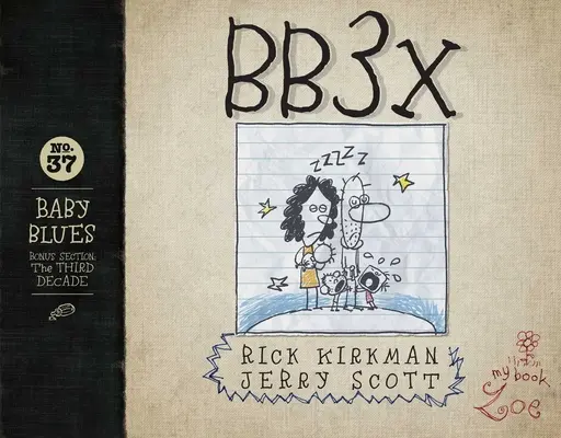 Bb3x, 37: Baby Blues: Tretie desaťročie - Bb3x, 37: Baby Blues: The Third Decade
