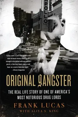Pôvodný gangster: Skutočný životný príbeh jedného z najznámejších amerických drogových bossov - Original Gangster: The Real Life Story of One of America's Most Notorious Drug Lords