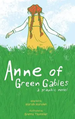 Anna zo Zeleného štítu: Grafický román - Anne of Green Gables: A Graphic Novel