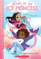 Slush Puppy Love (Denník ľadovej princeznej č. 5), 5 - Slush Puppy Love (Diary of an Ice Princess #5), 5