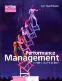 Performance Management: Teória a prax - Performance Management: Theory and Practice