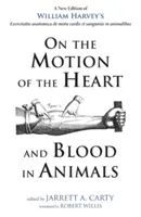 O pohybe srdca a krvi u zvierat - On the Motion of the Heart and Blood in Animals