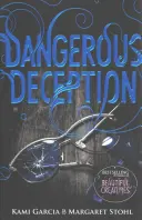 Nebezpečný podvod - (Nebezpečné bytosti, kniha 2) - Dangerous Deception - (Dangerous Creatures Book 2)
