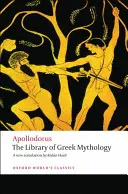 Knižnica gréckej mytológie - The Library of Greek Mythology
