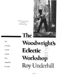Drevárska eklektická dielňa - Woodwright's Eclectic Workshop