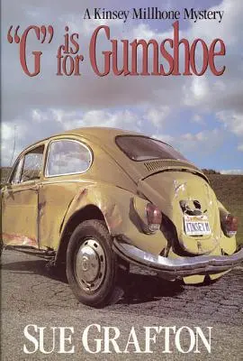 G ako Gumshoe: Záhada Kinsey Millhoneovej - G Is for Gumshoe: A Kinsey Millhone Mystery