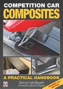 Kompozity pre súťažné automobily: Praktická príručka (revidované druhé vydanie) - Competition Car Composites: A Practical Handbook (Revised 2nd Edition)