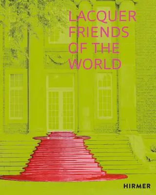 Lakoví priatelia sveta - Lacquer Friends of the World