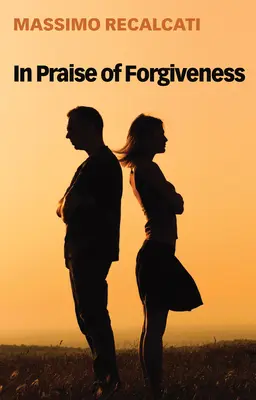 Chvála odpustenia - In Praise of Forgiveness