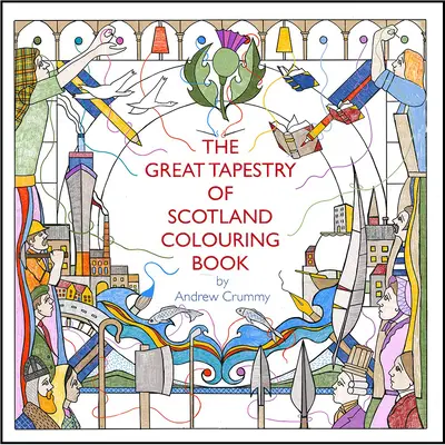 Veľká škótska tapiséria Omaľovánka - The Great Tapestry of Scotland Colouring Book