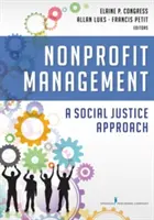 Manažment neziskových organizácií: A Social Justice Approach - Nonprofit Management: A Social Justice Approach